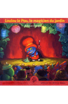 Loulou le pou, le magicien du jardin