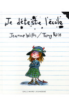 Je deteste l'ecole