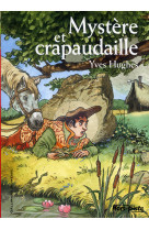 Mystere et crapaudaille