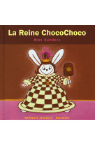 La reine chocochoco