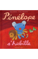 Penelope s'habille