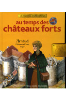 Au temps des châteaux forts