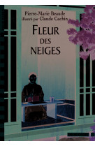 Fleur des neiges