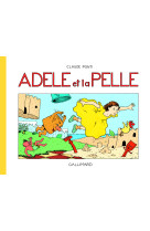 Adèle et la pelle