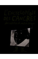 L'encyclopédie des cancres, des rebelles et autres génies