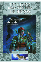 Loup solitaire - 2 la traversee infernale