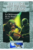 La metropole de la peur