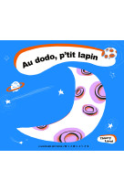 Au dodo, p'tit lapin