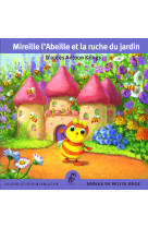 Mireille l'abeille et la ruche du jardin