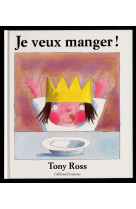 Je veux manger !