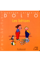 Les bêtises