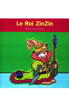 Le roi zinzin