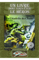 La citadelle du chaos