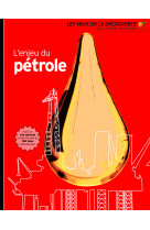 L'enjeu du pétrole