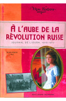 à l'aube de la révolution russe