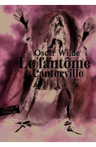 Le fantôme de canterville/le crime de lord arthur savile