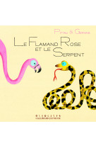 Le flamant rose et le serpent