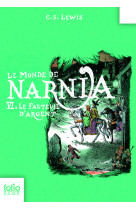 Le monde de narnia 6 - le fauteuil d'argent