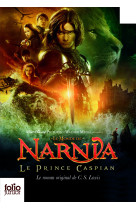 Le monde de narnia, iv : le prince caspian