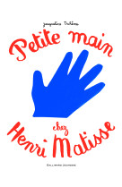 Petite main chez henri matisse