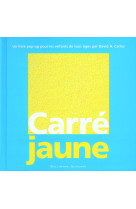 Carré jaune