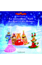 Le merveilleux noel des rois et des reines