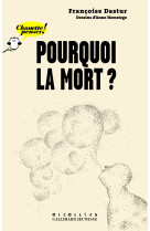 Pourquoi la mort?