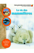 La vie des mammifères