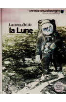 La conquête de la lune