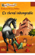 Le cheval indomptable