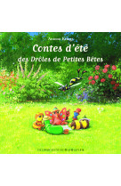 Contes d'été des drôles de petites bêtes