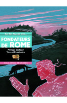 Sur les traces des fondateurs de rome