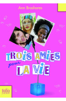 Trois amies pour la vie