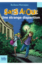 Sans atout, 8 : sans atout. une étrange disparition