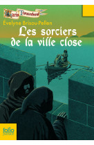 Les sorciers de la ville close