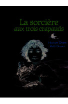 La sorcière aux trois crapauds