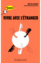 Vivre avec l'étranger