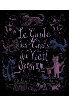 Le guide des chats du vieil opossum