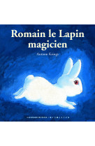 Romain le lapin magicien