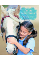 J'aime l'équitation apprends à monter au poney club