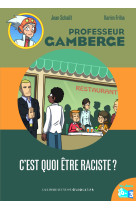 C'est quoi etre raciste