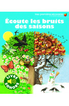 Ecoute les bruits des saisons