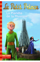 Le petit prince, 4 : la planete de la musique