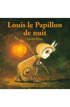 Louis le papillon de nuit