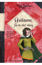 Guillaume, fils de chef viking