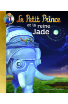 Le petit prince et la reine jade