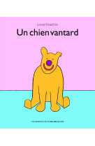 Un chien vantard