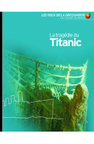 La tragédie du "titanic"