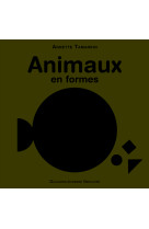 Animaux en formes