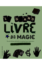 Le grand livre de la magie